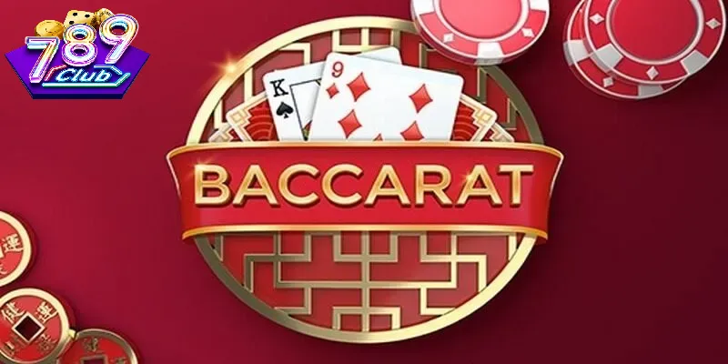Baccarat là gì? Những điều cần biết