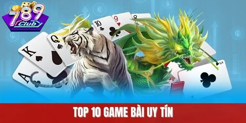 Kinh Nghiệm Game Bài Đổi Thưởng Uy Tín 789 Club